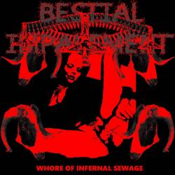 Bestial Impalement : Whore of Infernal Sewage